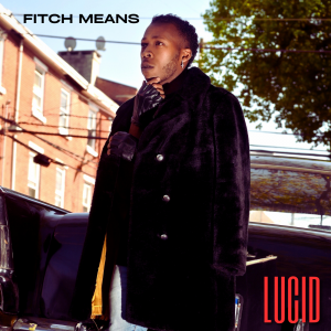 Fitch Means' Latest Single 