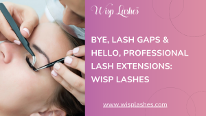 PR Bye Lash Gaps Hello Professional Lash Extensions Wisp Lashes