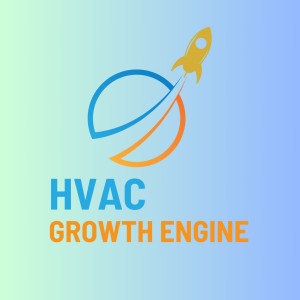 HVAC Growth Engine Podcast 2