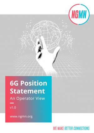 NGMN published the “6G Position Statement: An Operator View”.