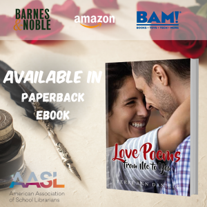 2023 AASL National Conference presents Love Poems from Me to You by Terri Ann Daniels