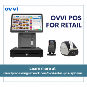 Direct Processing Network Revolutionizes Retail with Specialized POS Systems in Collaboration with Ovvi POS