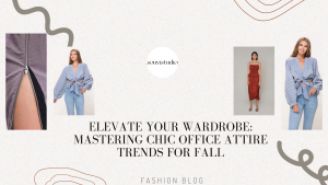 Elevate Your Wardrobe Mastering Chic Office Attire Trends for Fall