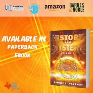 2023 Texas Book Festival presents History and Mystery Vol. 1 by Bernie L. Calaway