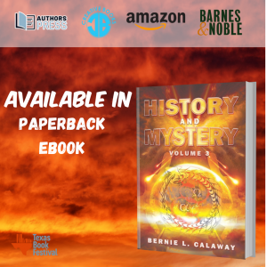 2023 Texas Book Festival presents History and Mystery Vol. 3 by Bernie L. Calaway