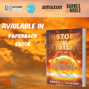 2023 Texas Book Festival presents History and Mystery Vol. 4 by Bernie L. Calaway