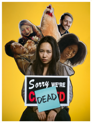 Sorry, We’re Dead Poster