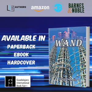 2023 Guadalajara International Book Fair presents Wand by Chuck Champlin
