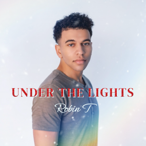 Robin T - Under The Lights
