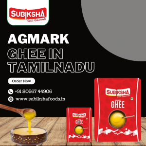 Subiksha Foods: Your One-Stop Solution for Pure Agmark Ghee