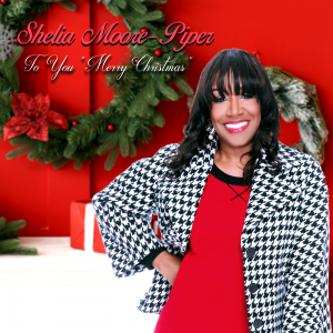 Shelia Moore-Piper - To You ‘‘Merry Christmas’