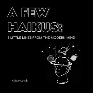 Kelsey Cavalli embarks in new literary journey as first poetry book 'A Few Haikus' is released 