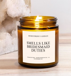 Smells Like Bridesmaid Duties