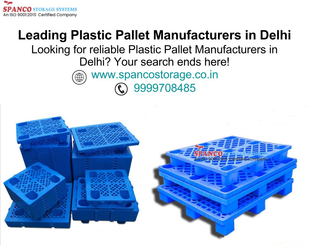 Plastic Pallet Manufacturers in Delhi Spanco Storage Systems IssueWire