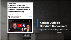 Kansas Family Court & Its Children Are In Crisis By The Federal Courts Failure To Discipline Defendant Judge Burmaster