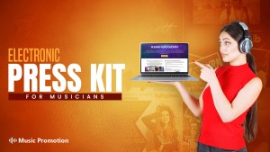 Electronic Press Kit for Musicians