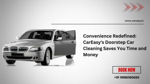 Convenience Redefined CarEasy s Doorstep Car Cleaning Saves You Time and Money 1