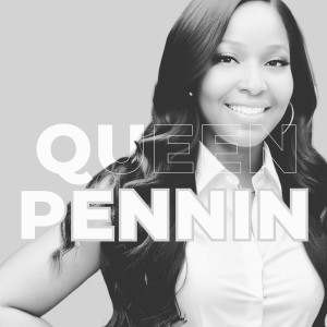Queen Pennin (Stage Name)