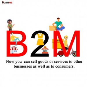 HathMe is India’s first B2M Platform