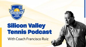 silicon valley tennis academy | coach francisco ruiz