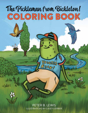 The Pickleman from Bickleton! COLORING BOOK is coming soon on March 11, 2024!