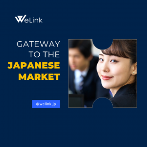 WeLink: Gateway to the Japanese Market