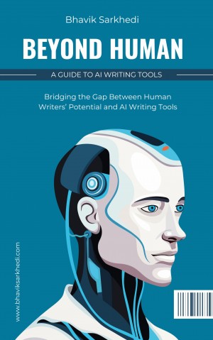 Beyond Human by Bhavik Sarkhedi