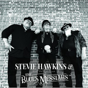 Stevie Hawkins & The Blues Messiahs