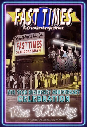 Fast Times 5th Year Anniversary Concert