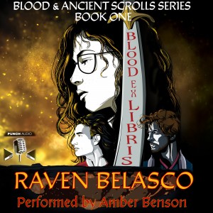 Blood Ex Libris by Raven Belasco, narrated by Amber Benson