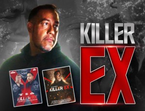 KILLER EX Production Company Announces New VIP Screening and International Premierer