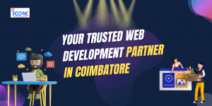 Your Trusted Web Development Partner in Coimbatore 1