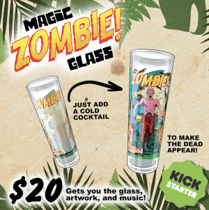The Magic Zombie! Glass Raises The Dead With A Tiki Cocktail