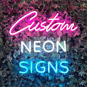 Custom Neon Signs
