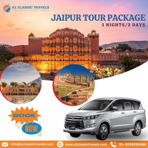 Top Jaipur Tour Packages with  A1 Classic Travels