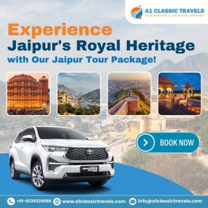 Top Jaipur Tour Packages with  A1 Classic Travels
