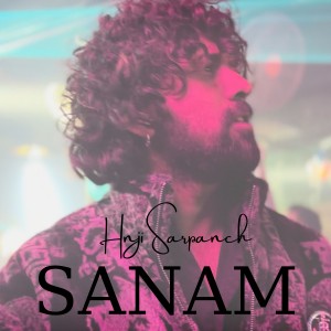SANAM song