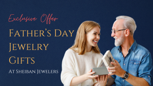 Shop Exclusive Range of Father s Day Jewelry Gifts at Sheiban Jewelers
