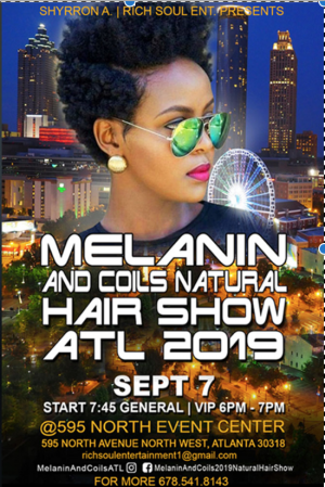 Inaugural Melanin and Coils Natural Hair Show ATL 2019