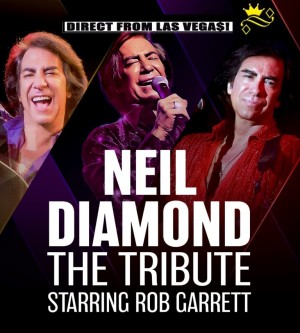Neil Diamond the Tribute Show with Rob Garrett at the Ahern Luxury Boutique Hotel