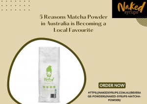 5 Reasons Matcha Powder in Australia is Becoming a Local Favourite