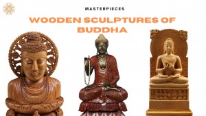 WOODEN SCULPTURES OF BUDDHA