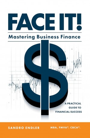 Face It!: Mastering Business Finance