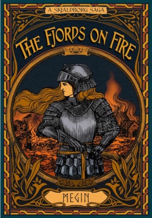 The Fjords on Fire