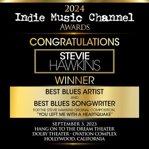 Stevie Hawkins Triumphs at Indie Music Channel Awards with Two Blues Accolades