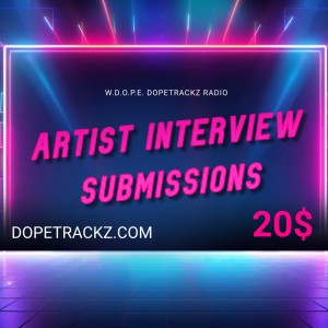 Dopetrackz Radio Artist Interviews
