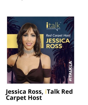 Jessica Ross To Host The Red Carpet at the Debut of iTalk LA on July 12th