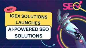 iGex Solutions Launches AI Powered SEO Solutions
