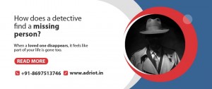 best Detective Agency in Kolkata to Find A Missing Person