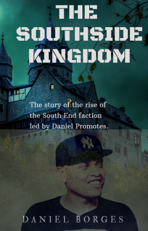 The South Side Kingdom The story of Daniel Borges.